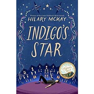 Indigo's Star, Paperback - Hilary Mckay imagine