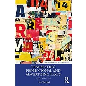 Translating Promotional and Advertising Texts, Paperback - Ira Torresi imagine