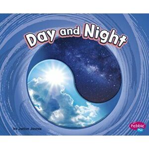 Day and Night, Paperback - Jaclyn Jaycox imagine