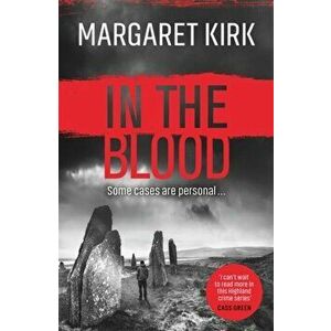 In the Blood, Paperback - Margaret Kirk imagine
