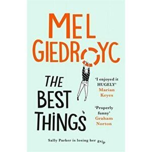 Best Things. The uplifting Sunday Times bestseller 2021, Hardback - Mel Giedroyc imagine
