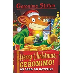 Merry Christmas, Geronimo!, Paperback - Geronimo Stilton imagine
