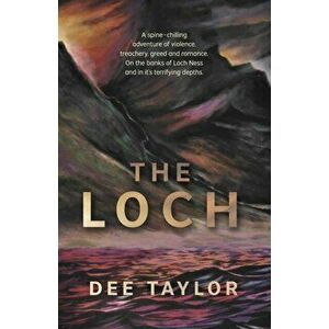 Loch, Paperback - Dee Taylor imagine