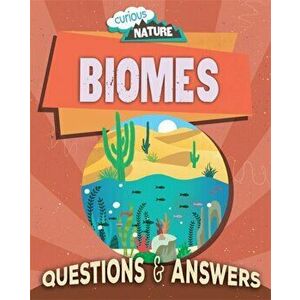 Curious Nature: Biomes, Paperback - Nancy Dickmann imagine