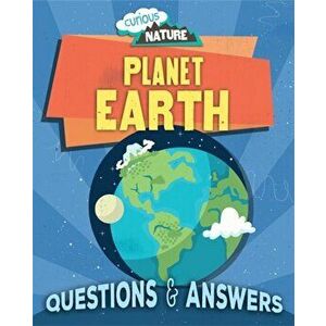 Curious Nature: Planet Earth, Paperback - Nancy Dickmann imagine