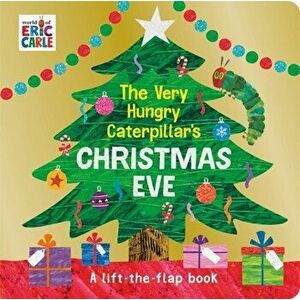 Very Hungry Caterpillar's Christmas Eve, Board book - Eric Carle imagine