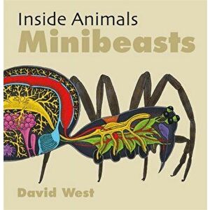 Inside Animals: Minibeasts, Paperback - David West imagine