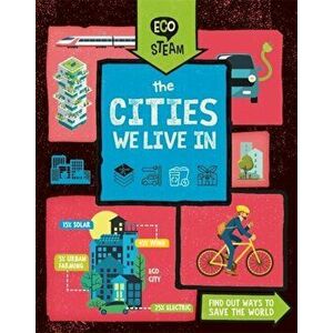 Eco STEAM: The Cities We Live In, Paperback - Georgia Amson-Bradshaw imagine