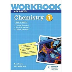 AQA A-level Chemistry Workbook 1, Paperback - Alyn G. Mcfarland imagine