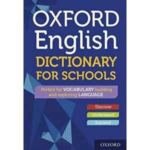 Oxford English Dictionary for Schools, Paperback - Oxford Dictionaries imagine