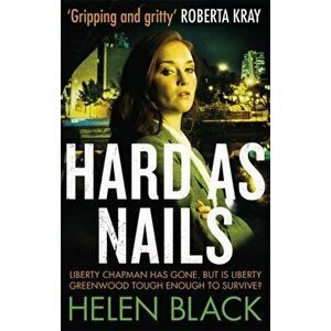 Hard as Nails, Paperback - Helen Black imagine