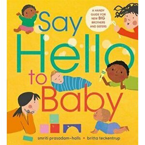Say Hello to Baby, Paperback - Smriti Prasadam-Halls imagine