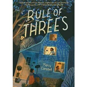 Rule of Threes, Hardback - Marcy Campbell imagine