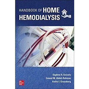 Handbook of Home Hemodialysis, Paperback - Keiko I. Greenberg imagine
