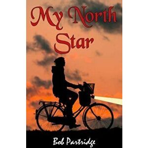 My North Star, Hardback - Bob Patridge imagine