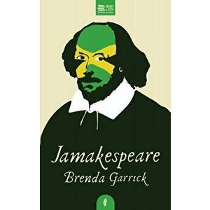 Jamakespeare, Paperback - Brenda Garrick imagine