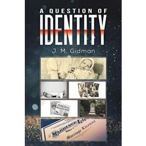 Question of Identity, Paperback - J. M. Gidman imagine