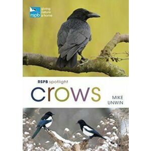 RSPB Spotlight Crows, Paperback - Mike Unwin imagine