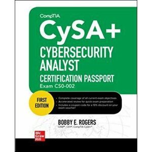 CompTIA CySA+ Cybersecurity Analyst Certification Passport (Exam CS0-002), Paperback - Bobby Rogers imagine
