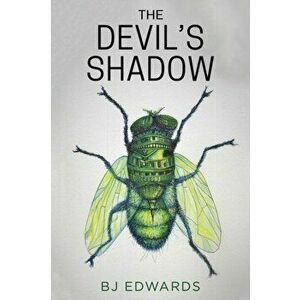 Devil's Shadow, Paperback - Bj Edwards imagine