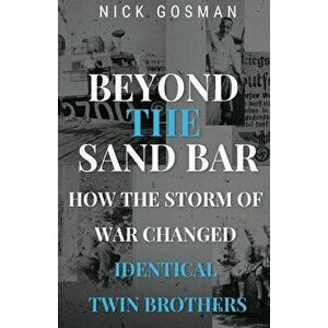 Beyond the Sandbar, Paperback - Nick Gosman imagine