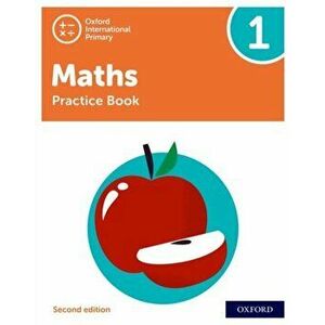 Oxford International Primary Maths Second Edition: Practice Book 1, Paperback - Tony Cotton imagine