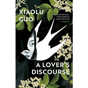 Lover's Discourse, Paperback - Xiaolu Guo imagine