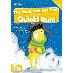 Coat and the Goat And Quick! Run!, Paperback - Kirsty Holmes imagine