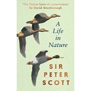 Life In Nature, Hardback - Sir Peter Scott imagine
