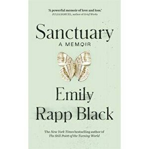 Sanctuary, Hardback - Emily Rapp imagine