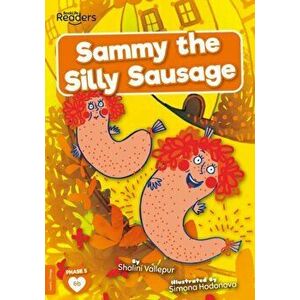 Sammy the Silly Sausage, Paperback - Shalini Vallepur imagine