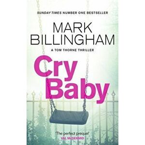 Cry Baby, Paperback - Mark Billingham imagine