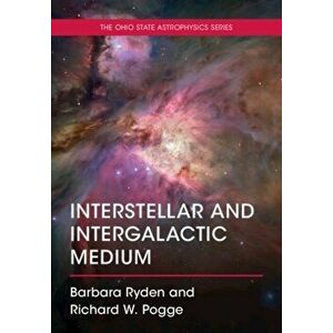 Interstellar and Intergalactic Medium, Paperback - Richard W. Pogge imagine