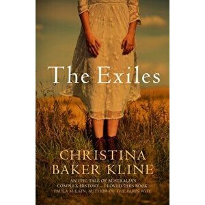 Exiles, Paperback - Christina Baker Kline imagine