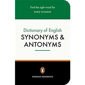 Dictionary of English Synonyms & Antonyms - Rosalind Fergusson imagine