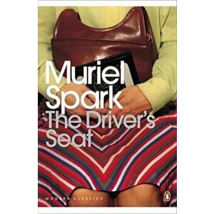 The Driver's Seat - Muriel Spark imagine