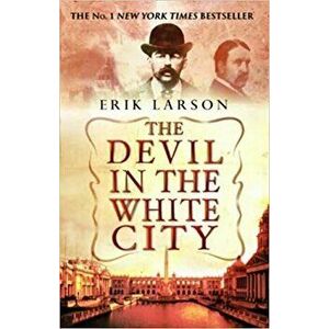 The Devil in the White City - Erik Larson imagine