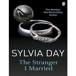 The Stranger I Married - Sylvia Day imagine