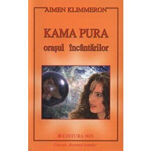 Kama Pura - Orasul incantarilor - Aimen Klimmeron imagine