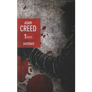 Justitiarii - Adam Creed imagine