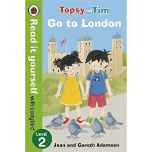 Topsy and Tim: Go to London - Read it yourself with Ladybird, Level 2 - *** imagine
