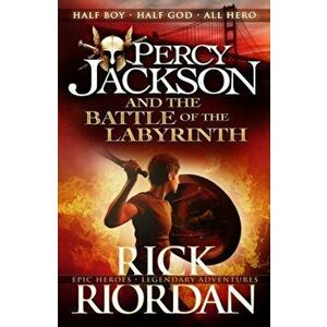 Percy Jackson and the Battle of the Labyrinth (Book 4) - Rick Riordan imagine