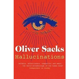 Hallucinations - Oliver Sacks imagine