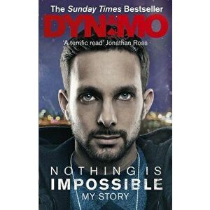 Nothing is Impossible: My Story - Dynamo imagine