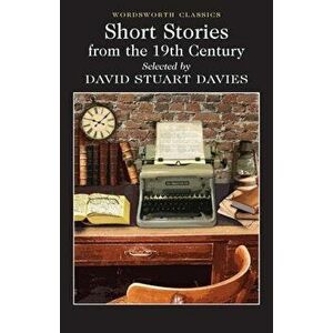 Selected Stories from the 19th Century - David Stuart Davies imagine