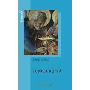 Tunica Rupta - Vasile Radu imagine
