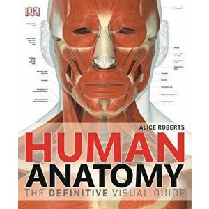 Human Anatomy - Alice Roberts imagine