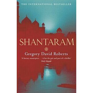 Shantaram - Gregory David Roberts imagine