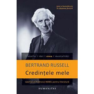 Credintele mele - Bertrand Russell imagine