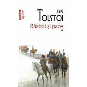 Razboi si pace. 2 vol (Top 10+) - Lev Tolstoi imagine